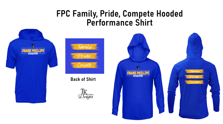 FPC Family, Pride, Compete Hooded Performance Shirt